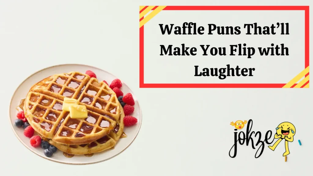 Waffle Puns