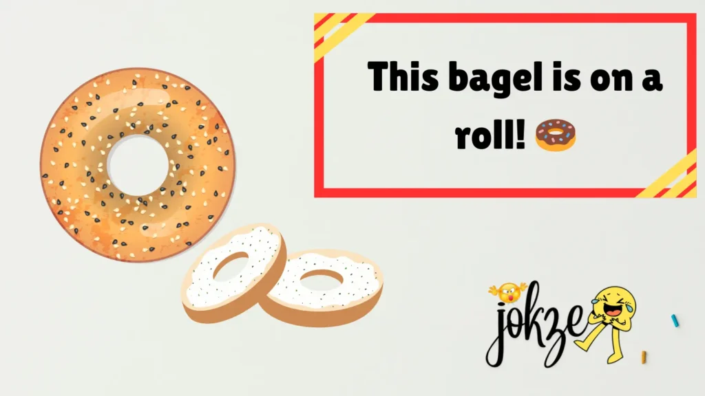 Bagel Puns