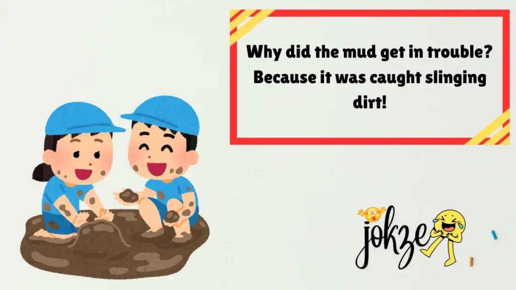Mud Puns
