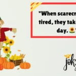 Scarecrow Puns
