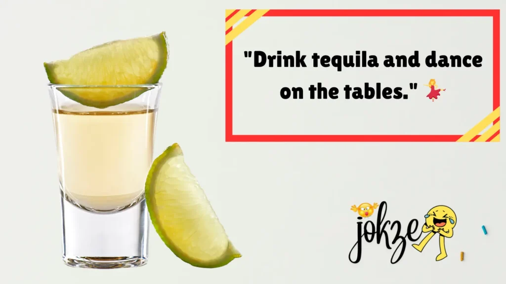 201+ Tequila-Lover’s Guide to Hilarious Puns