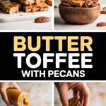 Butter Toffee with Pecans – A Sweet, Crunchy Delight