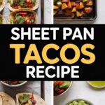 Sheet Pan Tacos Recipe
