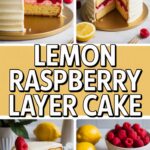 Lemon Raspberry Layer Cake
