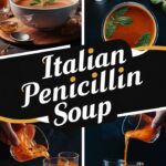 Italian Penicillin Soup The Ultimate Healing Recipe from the Heart of Italy