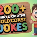200+ Funny & Creative Gold Coast Jokes