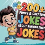 Funny & Creative Jokes About Running Away