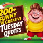 Funny & Creative Tuesday Quotes