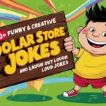 180+ Funny & Creative Dollar Store Jokes