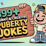 Funny & Creative Puberty Jokes