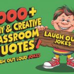 Funny & Creative Classroom Quotes