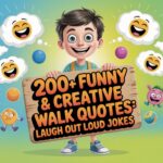 Funny & Creative Walk Quotes