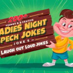 Funny & Creative Ladies Night Speech Jokes