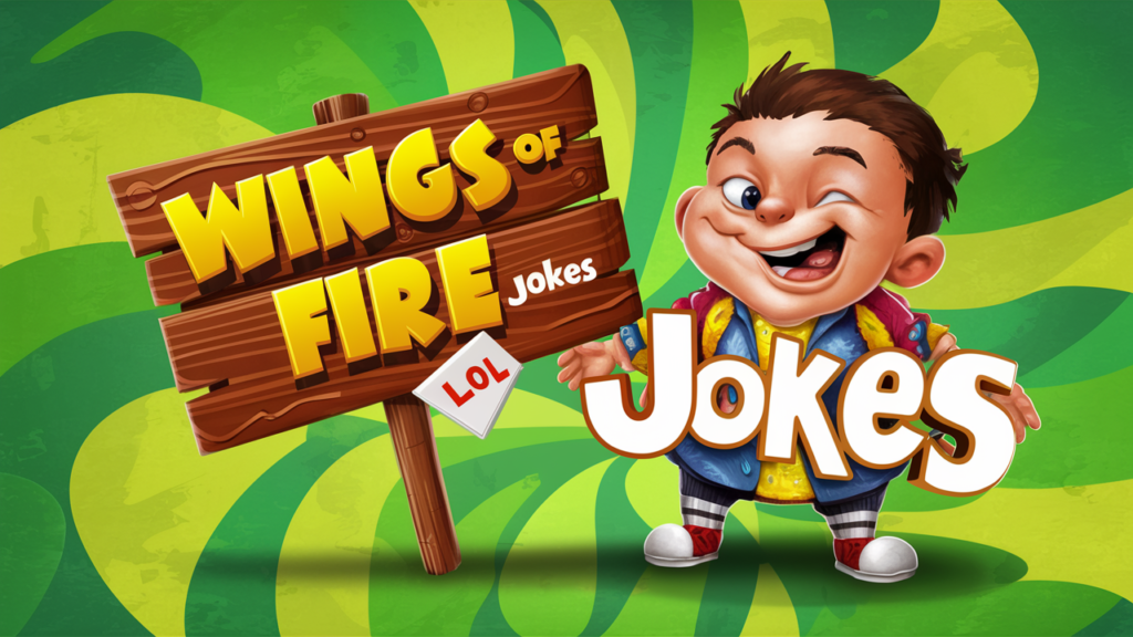 Wings of Fire Jokes
