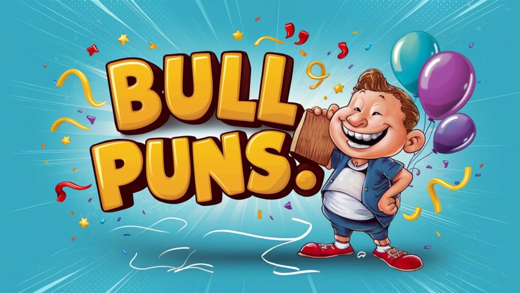 Bull Puns