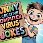 Funny & Creative Computer Virus Jokes